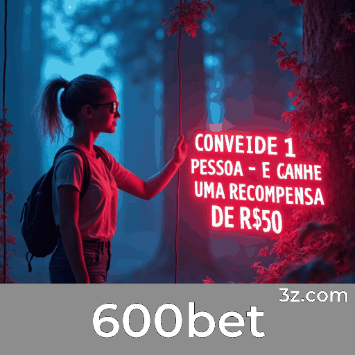600bet: Plataforma Responsável de Apostas Sustentáveis